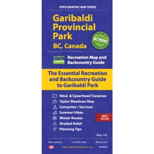 BC Parks: Garibaldi Park Map, 4th Edition Book