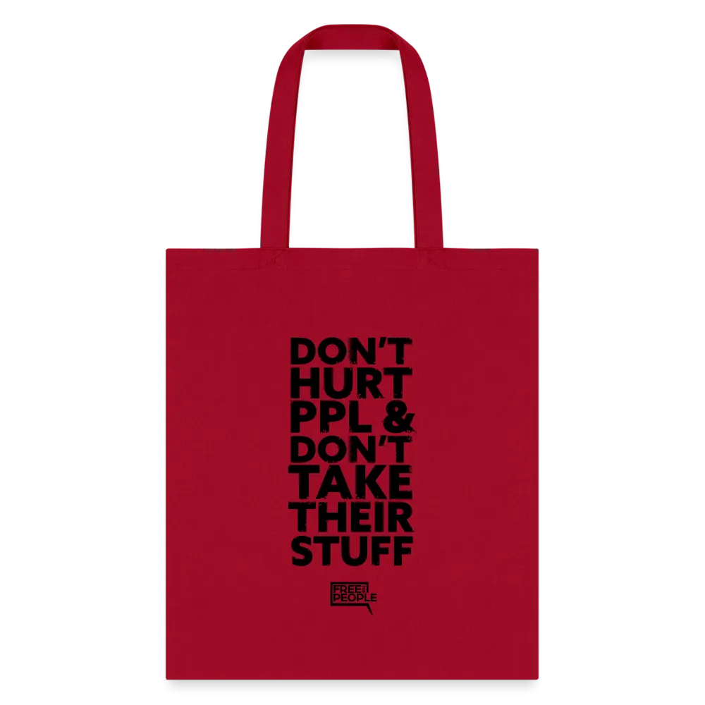 Don't Hurt People | Tote Bag
