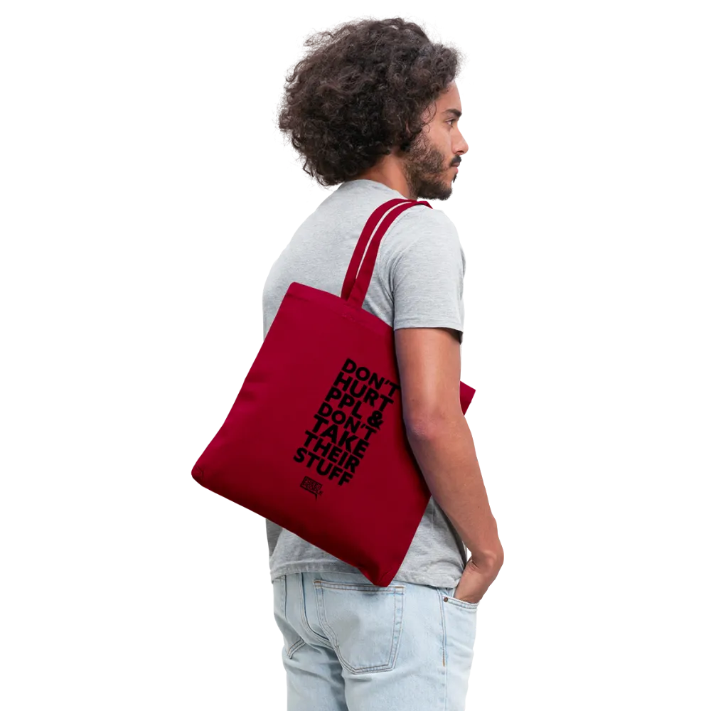 Don't Hurt People | Tote Bag