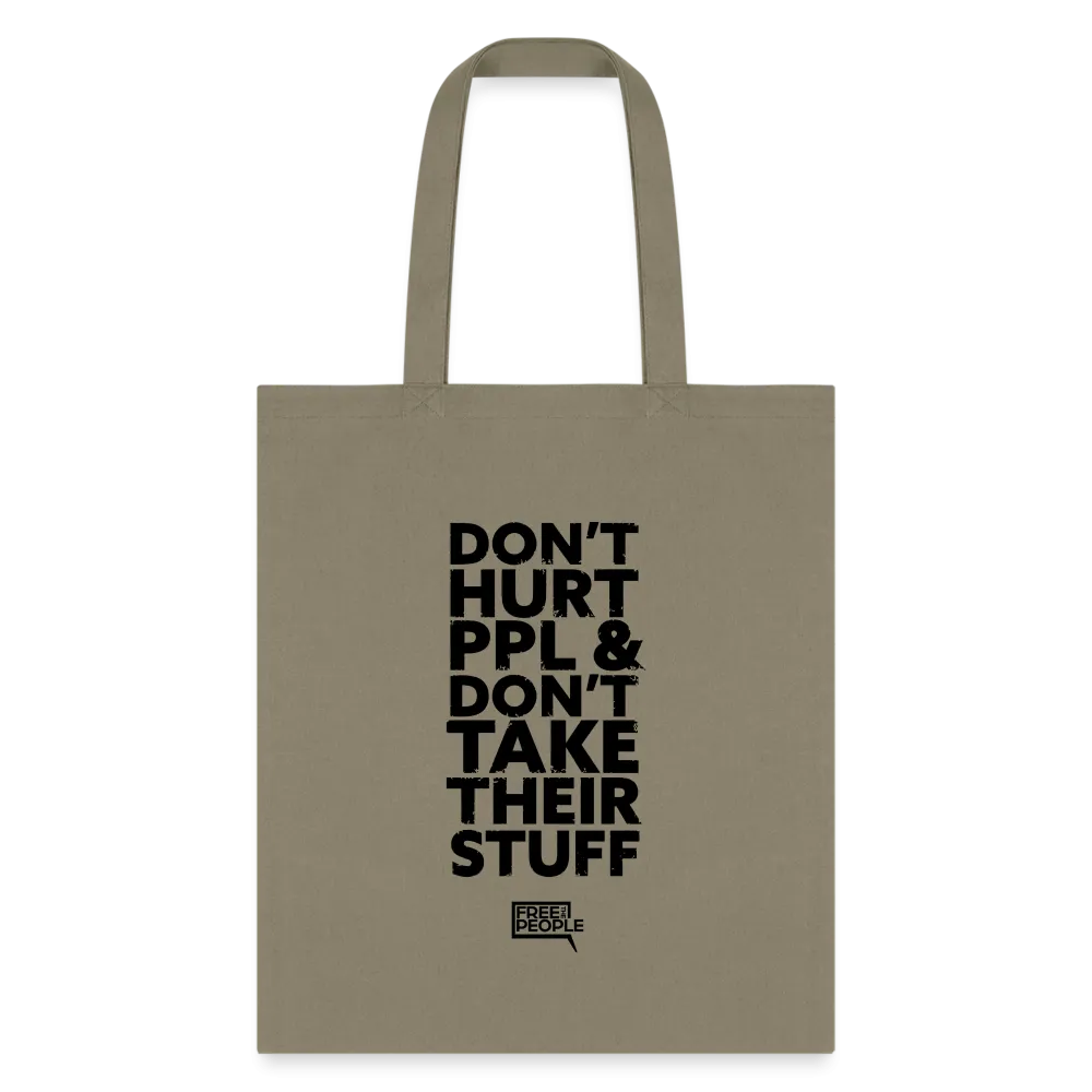 Don't Hurt People | Tote Bag