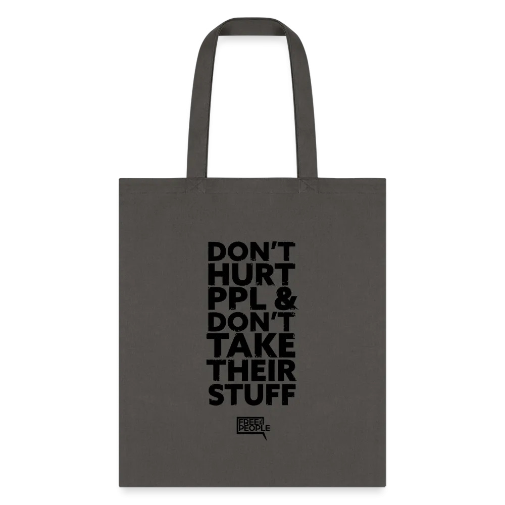 Don't Hurt People | Tote Bag